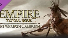Empire: Total War - The Warpath Campaign
