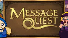 Message Quest