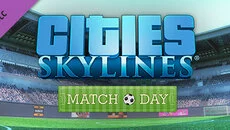 Cities: Skylines - Match Day - jogo do gênero Conteúdo adicional