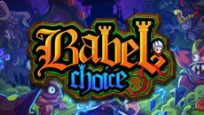 Babel: Choice - jogo do gênero Roguelike
