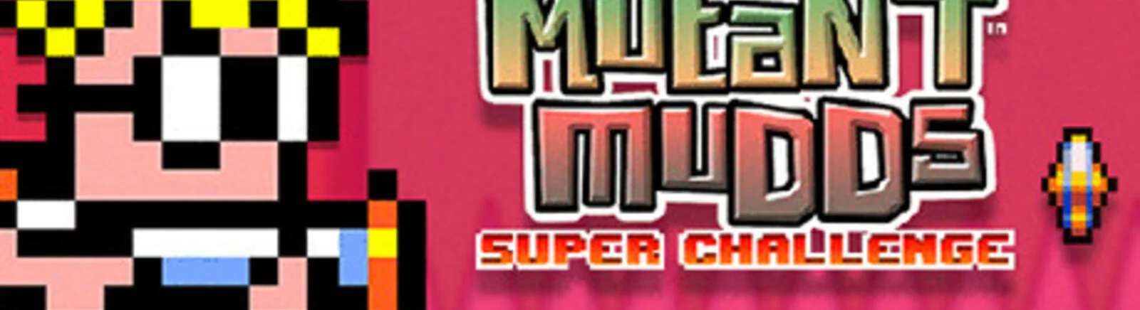 Fórum Mutant Mudds: Super Challenge